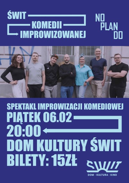 "Świt komedii improwizowanej" - spektakl improwizowany grupy teatralnej NOPLANDO
