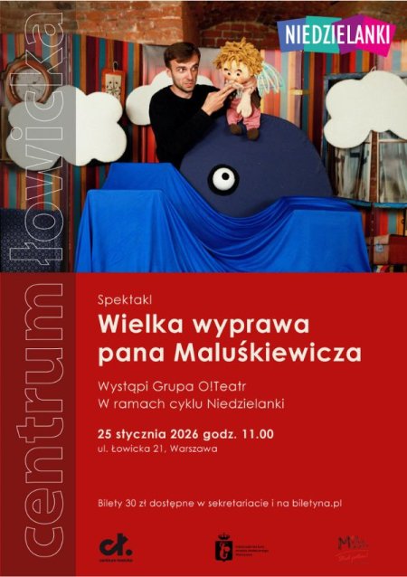 "Wielka wyprawa pana Maluśkiewicza" - O! Teatr