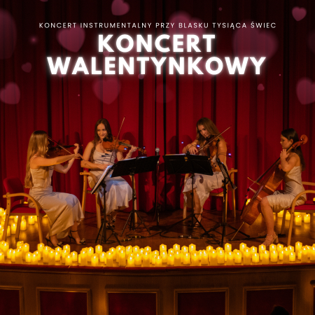 Koncert przy świecach: Koncert Walentynkowy