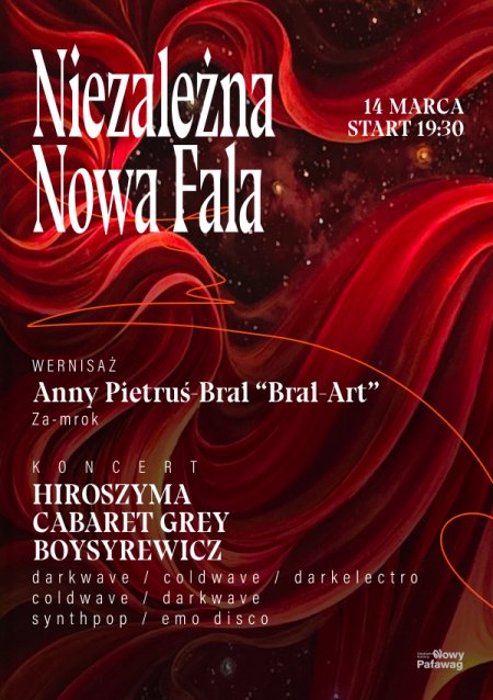 NNF – Niezależna Nowa Fala – Hiroszyma, Cabaret Grey, Boysyrewicz