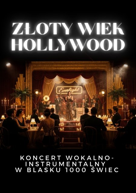 Koncert przy świecach - Złoty wiek Hollywood