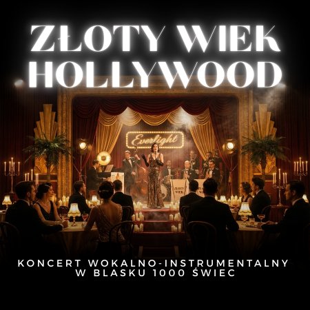 Koncert przy świecach - Złoty wiek Hollywood