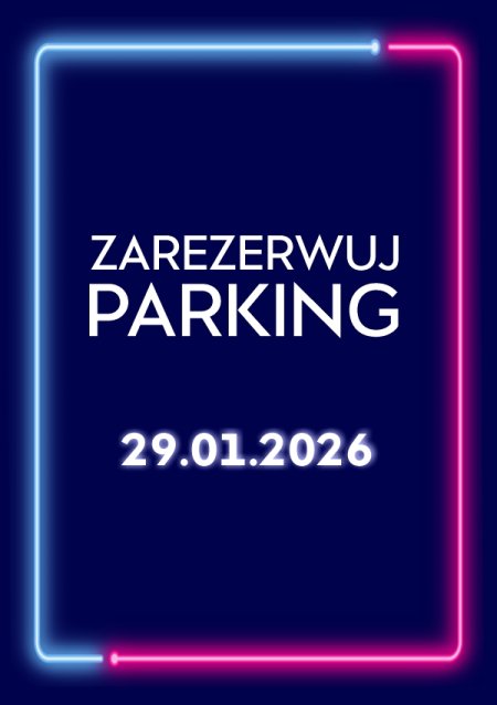 Parking Rezerwacyjny - 29.01.2026