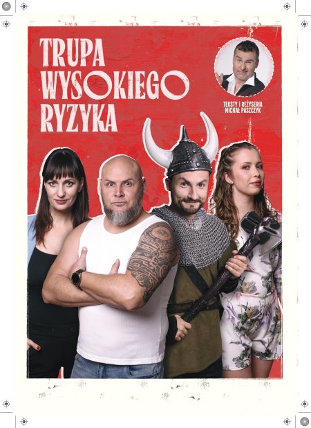 Trupa Wysokiego Ryzyka (Dąbrowski, Szafrańska, Kosmala, Dzwonkowska)
