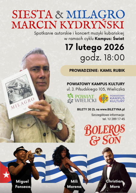 SIESTA & MILAGRO: spotkanie autorskie z Marcinem Kydryńskim oraz koncert muzyki kubańskiej - niezapomniany wieczór z Boleros & Son