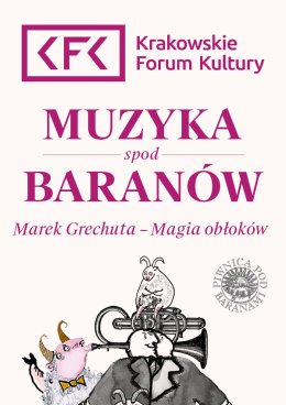 Marek Grechuta - Magia Obłoków | Muzyka spod Baranów