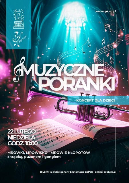 MUZYCZNE PORANKI - "Mrówki, mrowisko i mrowie kłopotów" z trąbką, puzonem i gongiem.