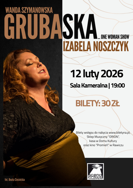 Izabela Noszczyk "Grubaska...One Women Show"