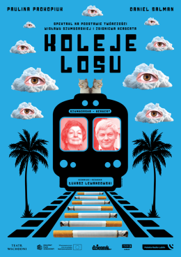 Koleje losu - Teatr Wschodni