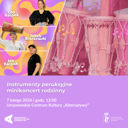 „Instrumenty perkusyjne” | minikoncert rodzinny zespołu Projekt Muzyka w składzie: Ola Korpak, Jan Korpak i Jakub Bruszewski