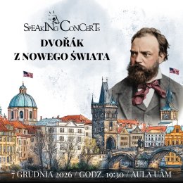 Speaking Concerts: Dvořák – z Nowego Świata