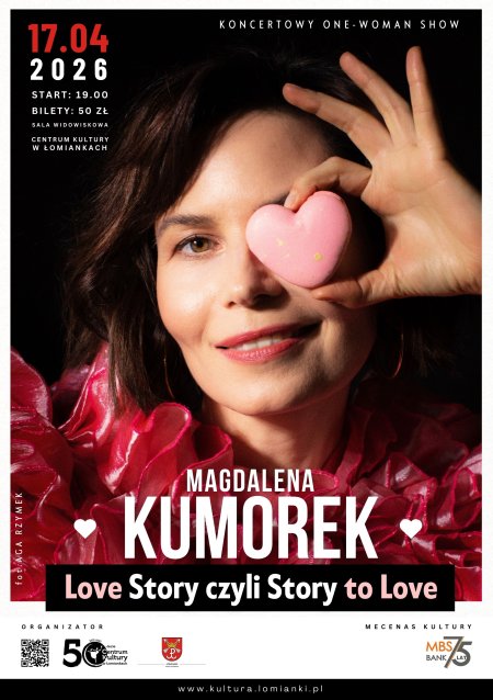 Magdalena Kumorek "LOVE STORY czyli STORY TO LOVE"