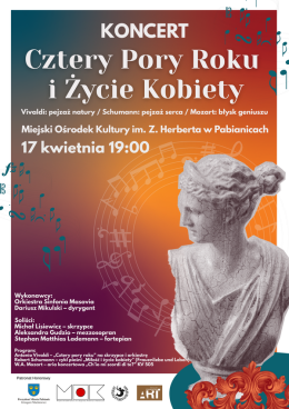 Cztery Pory Roku i Życie Kobiety - koncert symfoniczny z udziałem Orkiestry Sinfonia Masovia i solistów