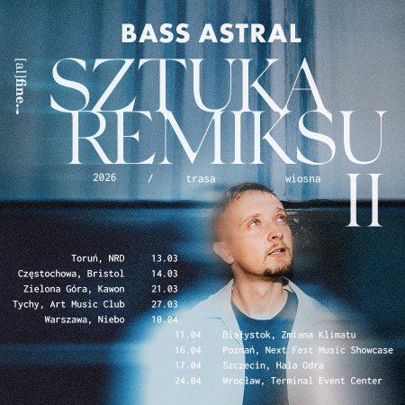 Bass Astral "Sztuka remiksu II"