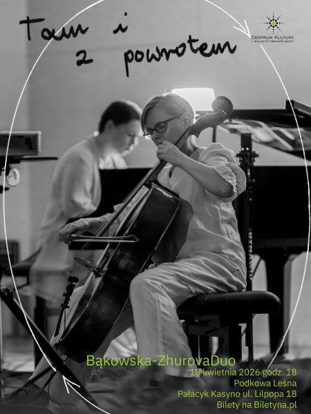 Bąkowska - Zhurova Duo: Tam i z powrotem