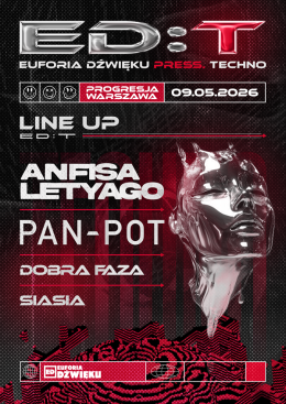 ED:T - Euforia Dźwięku: Anfisa Letyago, Pan-Pot