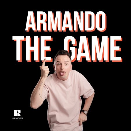 Komediowy Pokaz Powarsztatowy - Armando i The Game