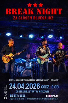 Break Night: Za głosem bluesa idź