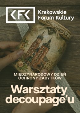 Międzynarodowy Dzień Ochrony Zabytków | Warsztaty Decoupage