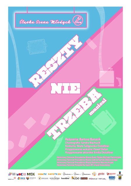 Śląska Scena Młodych - Reszty nie trzeba