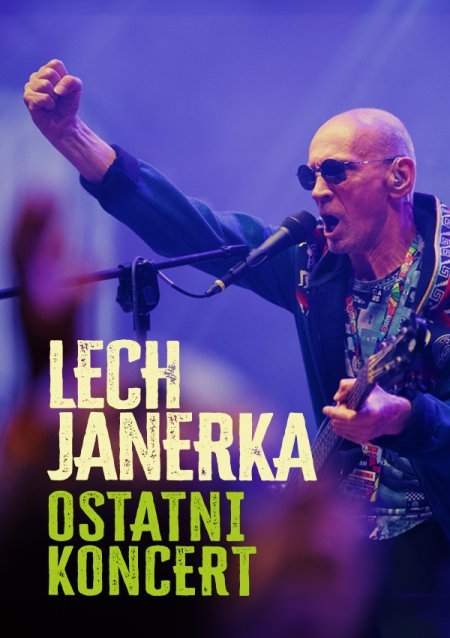 Ostatni koncert Lecha Janerki
