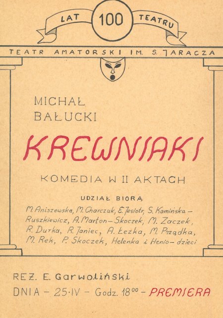 KREWNIAKI - PREMIERA SPEKTAKLU AMATORSKIEGO TEATRU MIEJSKIEGO IM. STEFANA JARACZA