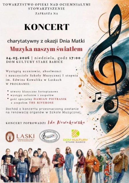 Muzyka naszym światłem - koncert z okazji Dnia Matki 