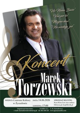 Marek Torzewski światowej klasy tenor, Żyrardów