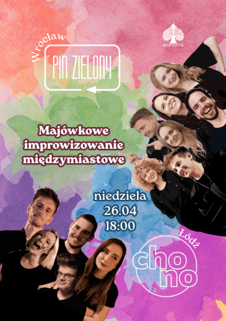 Majówkowe improwizowanie międzymiastowe - CHONO z Łodzi