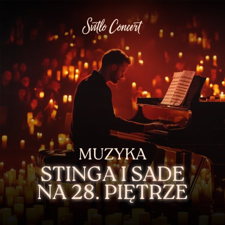 Svitlo Concert - Muzyka Stinga i Sade na 28. piętrze przy świecach