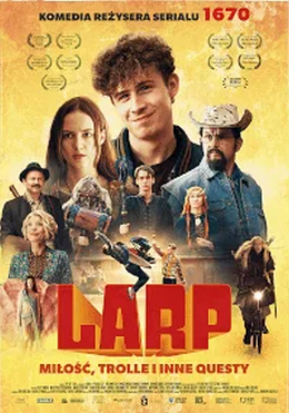 LARP. Miłość, trolle iinne questy.