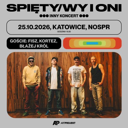 SPIĘTY/WY i ONI - Inny Koncert