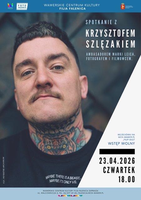 Spotkanie z Krzysztofem Szlęzakiem - "Spotkania ze sztuką" w WCK Falenica