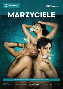 „Marzyciele” – Teatr BARAKAH