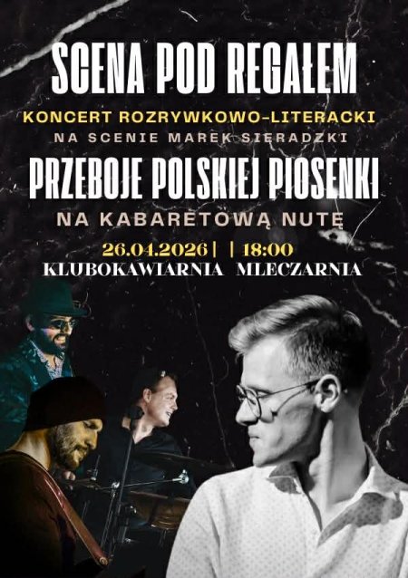 Przeboje Polskiej Piosenki na kabaretową nutę | Koncert rozrywkowo-literacki na scenie Sieradzki & Scena pod Regałem