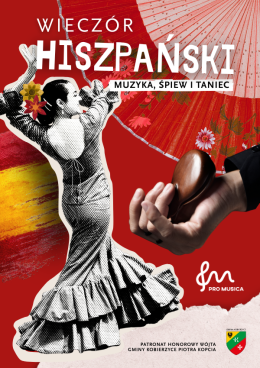 Wieczór hiszpański - Muzyka, śpiew i taniec