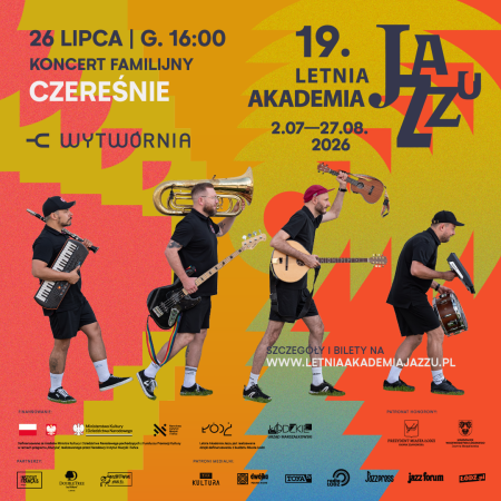 19. Letnia Akademia Jazzu - Koncert Familijny Czereśnie