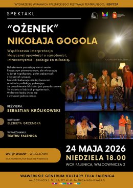 Spektakl "Ożenek" w ramach Falenickiego Festiwalu Teatralnego w WCK Falenica