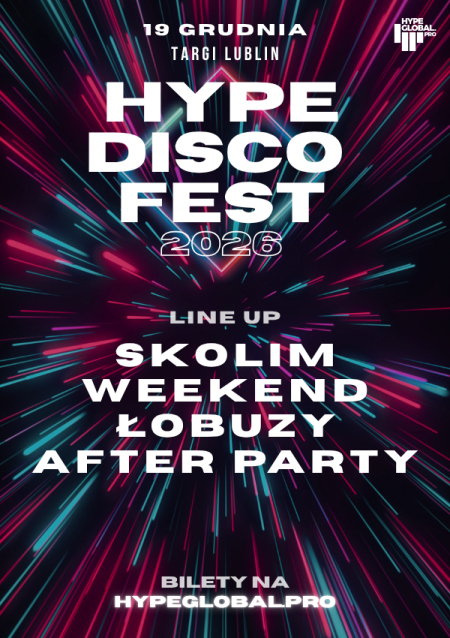 Festiwal Muzyki Disco Lublin - Hype Disco Festiwal