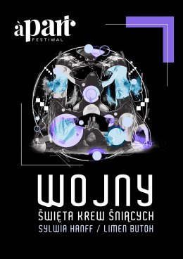WOJNY. ŚWIĘTA KREW ŚNIĄCYCH [wydarzenie gościnne]