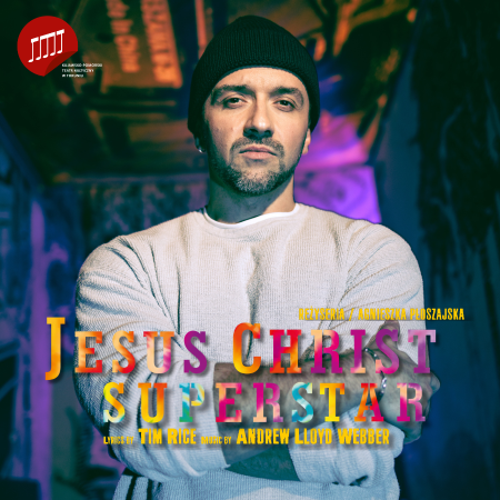 Jesus Christ Superstar - Teatr Muzyczny w Toruniu
