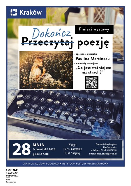 "(Przeczytaj) Dokończ Poezję" - warsztaty poezji i finisaż wystawy poezji