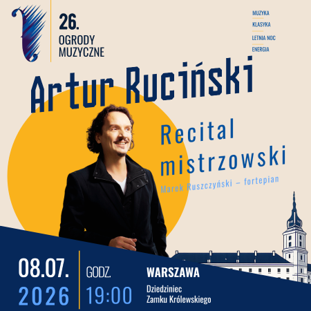 Artur Ruciński. Recital mistrzowski
