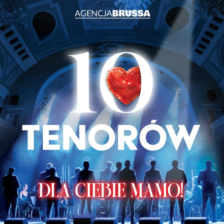 10 tenorów - Dla Ciebie Mamo