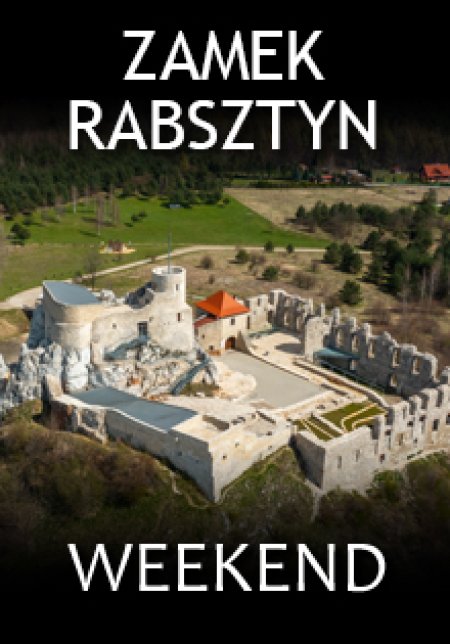 Zamek Rabsztyn WEEKEND
