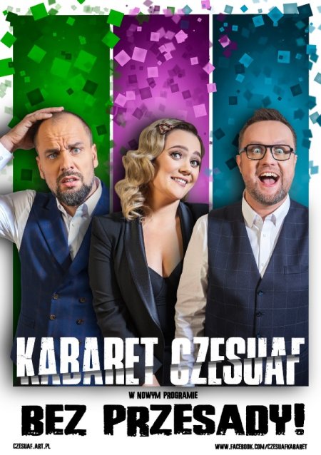 Kabaret Czesuaf - Bez przesady!