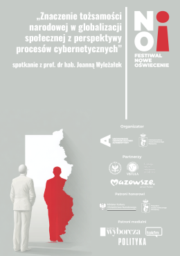 „Znaczenie tożsamości narodowej w globalizacji społecznej z perspektywy procesów cybernetycznych" | spotkanie z prof. dr hab. Joanną Wyleżałek