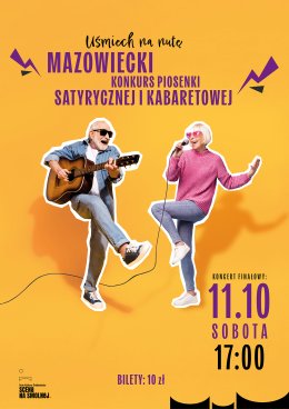 „Uśmiech na nutę” - koncert finałowy Mazowieckiego Konkursu Piosenki Satyrycznej i Kabaretowej