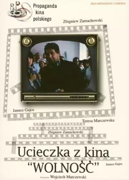 UCIECZKA Z KINA WOLNOŚĆ