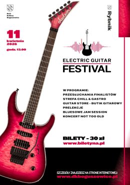 Finał Konkursu Electric Guitar Festival 2026 & Koncert NOT TOO OLD